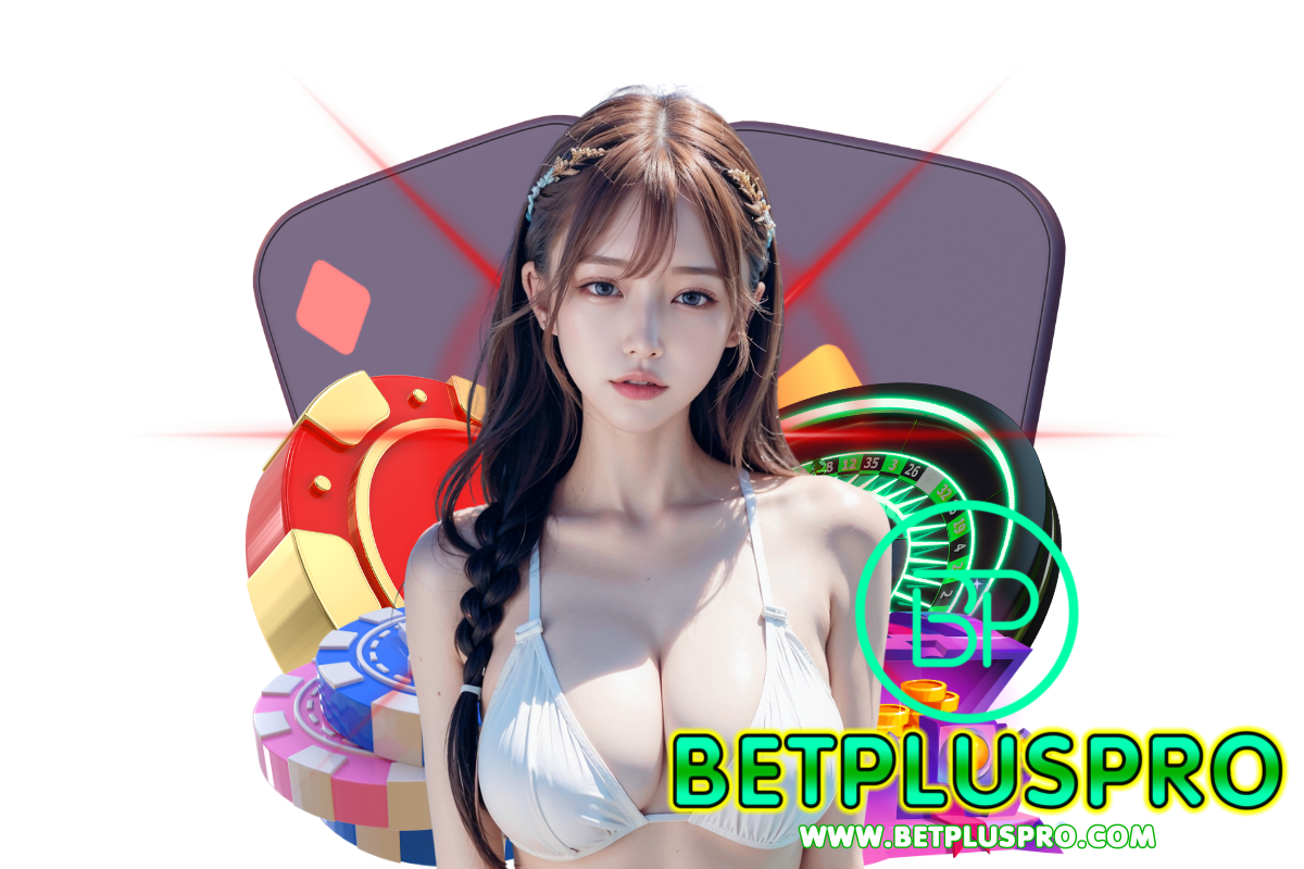 betpluspro สล็อต